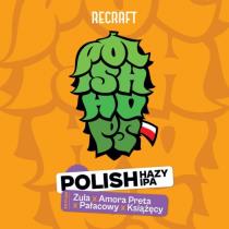 pivo Polish Hazy IPA: Zula x Amora Preta x Pałacowy....