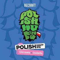 pivo Polish Hazy IPA: Oktawia x Izabella