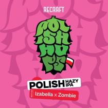 pivo Polish Hazy IPA: Izabella x Zombie