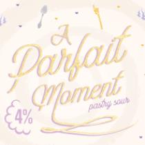 pivo A Parfait Moment - Pastry Sour 