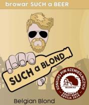 pivo Such a Blond - Belgian Blond ALE 15°