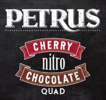 pivo Petrus Cherry Chocolate Nitro Quad 20°